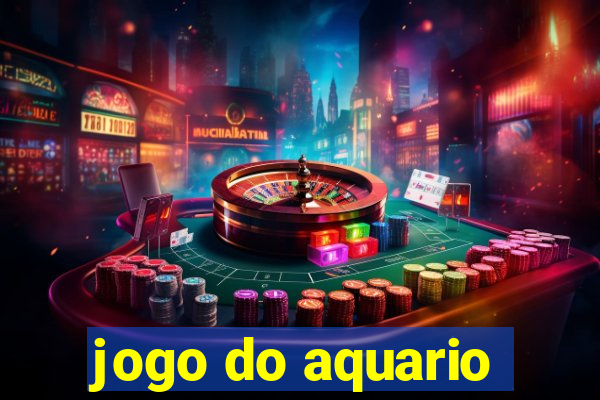 jogo do aquario